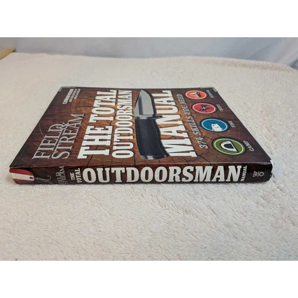 Field & Stream The Total Outdoorsman Manual 374 Skills You Need Book‎